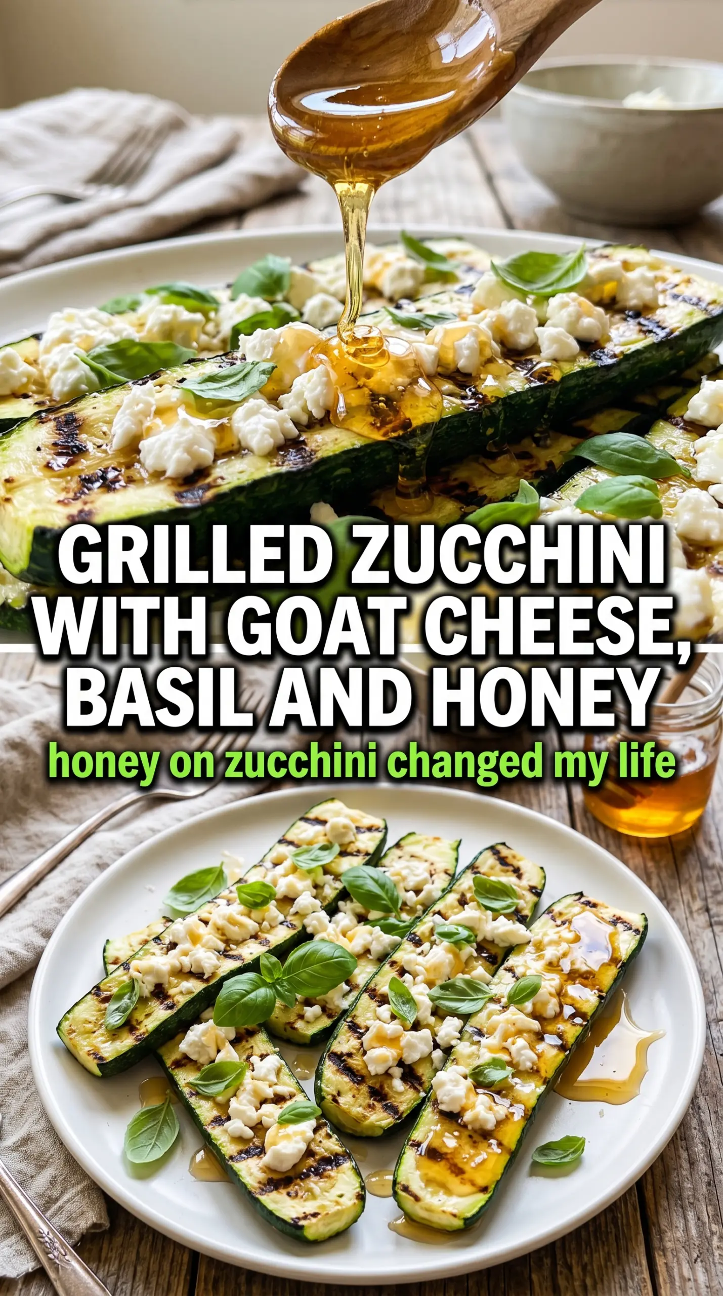 Grilled zucchini with goat cheese, basil and honey grilled zucchini goat cheese honey