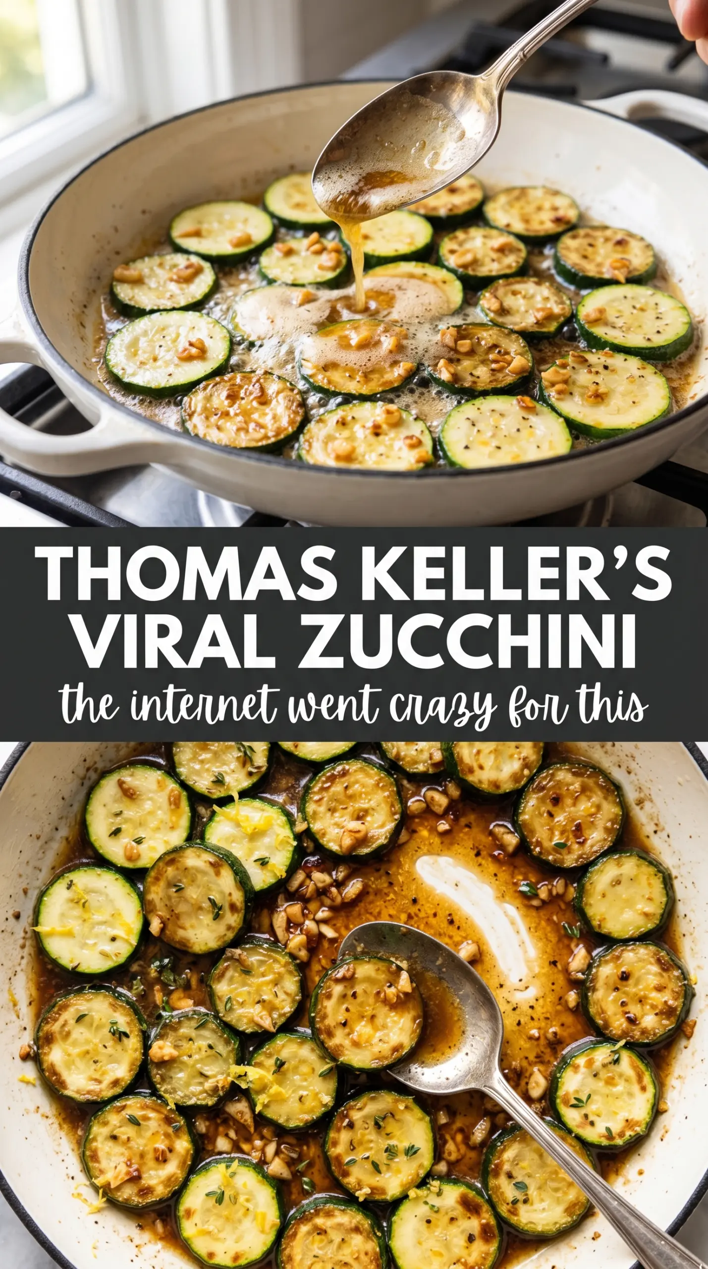 Thomas Keller's Viral Zucchini golden brown butter