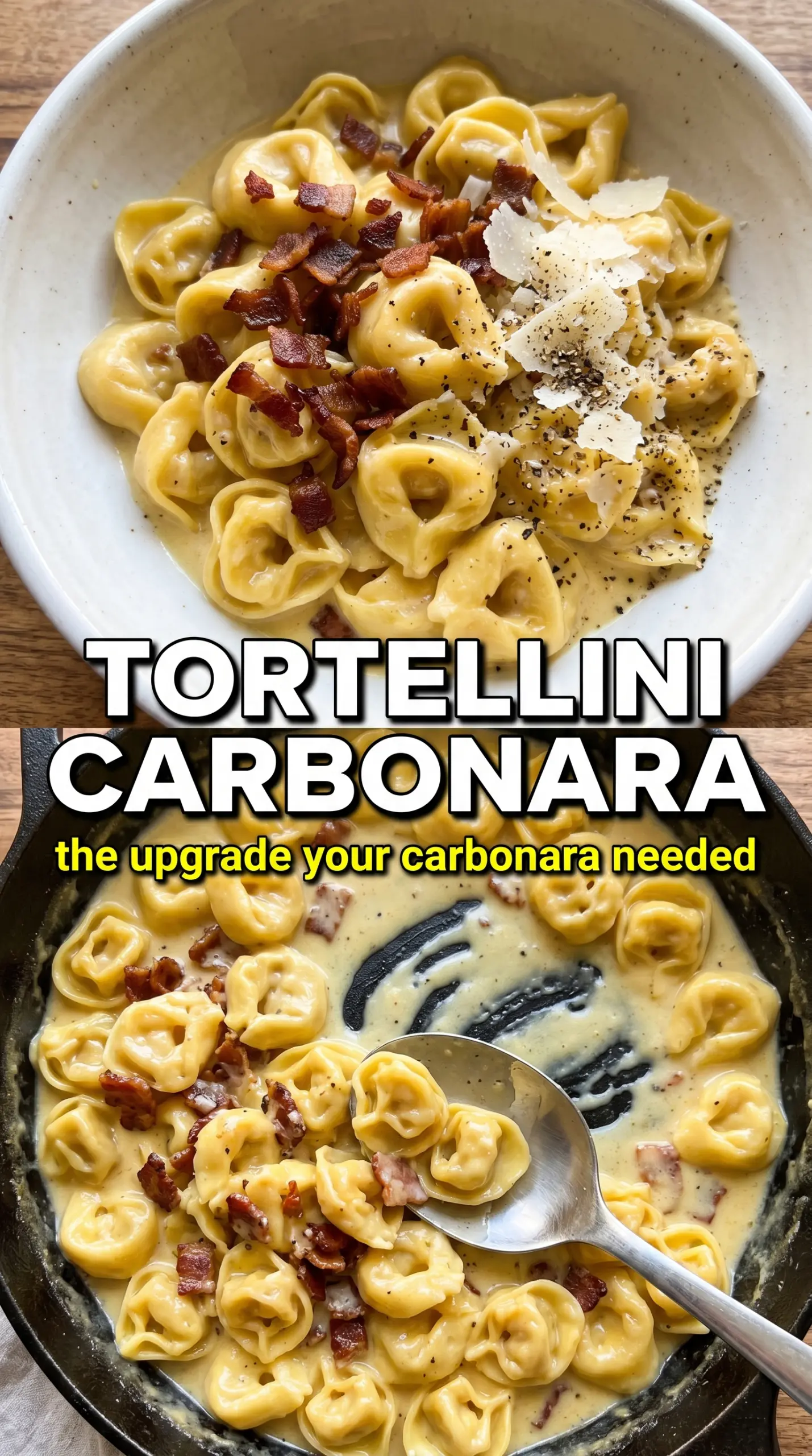 Tortellini Carbonara creamy cheesy bacon pasta