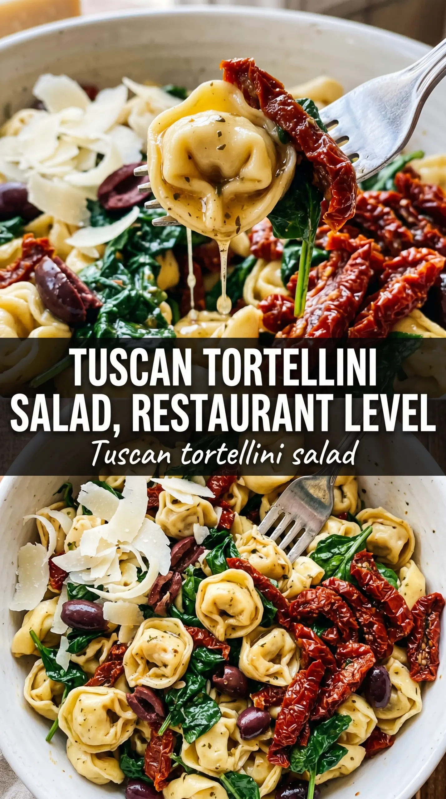 Tuscan Tortellini Salad colorful pasta, sun-dried tomatoes, fresh greens